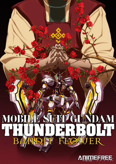 Мобильный воин Гандам: Удар молнии — Бандитский цветок